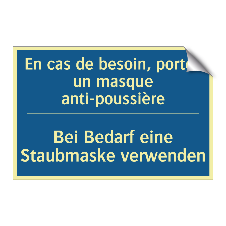Bei Bedarf eine Staubmaske verwenden /.../ - En cas de besoin, portez un masque /.../