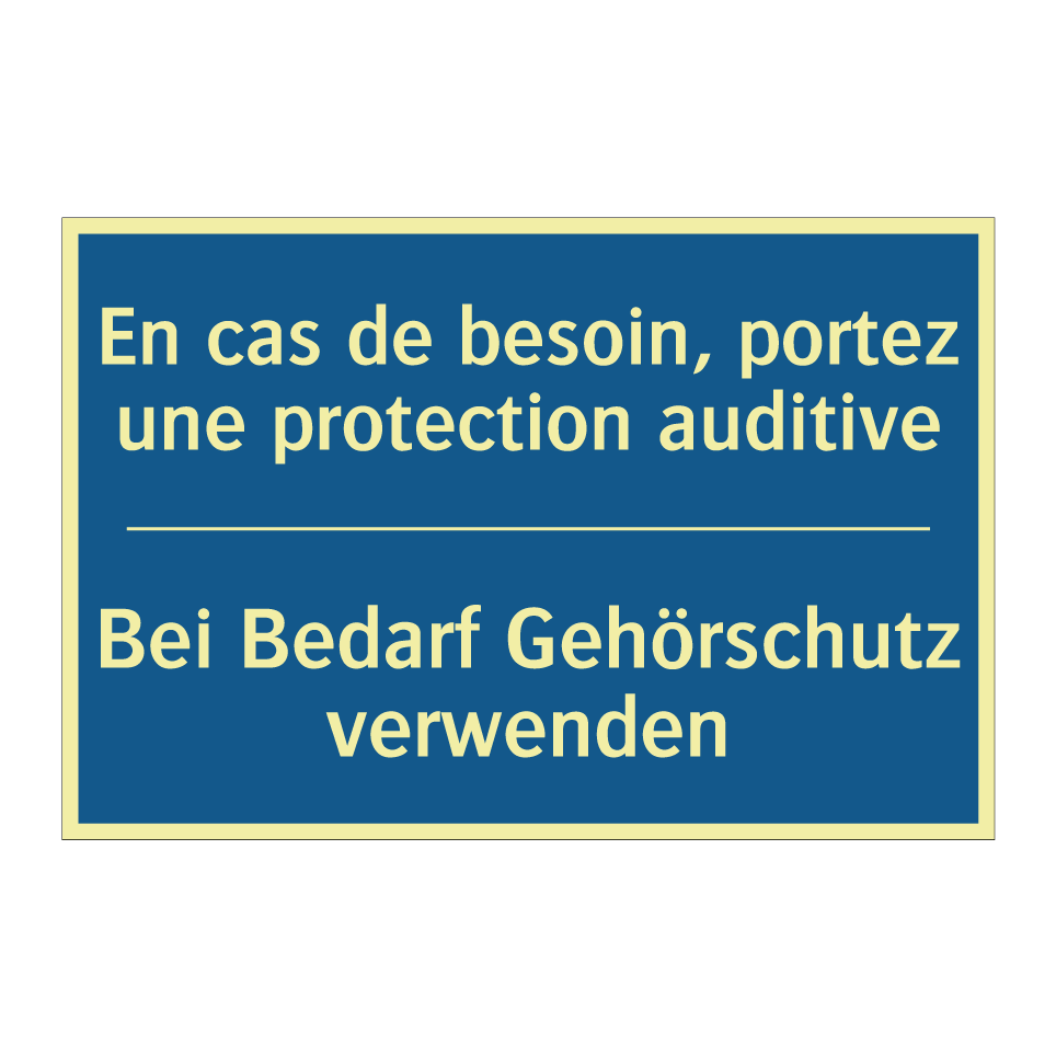 Bei Bedarf Gehörschutz verwenden /.../ - En cas de besoin, portez une protection /.../