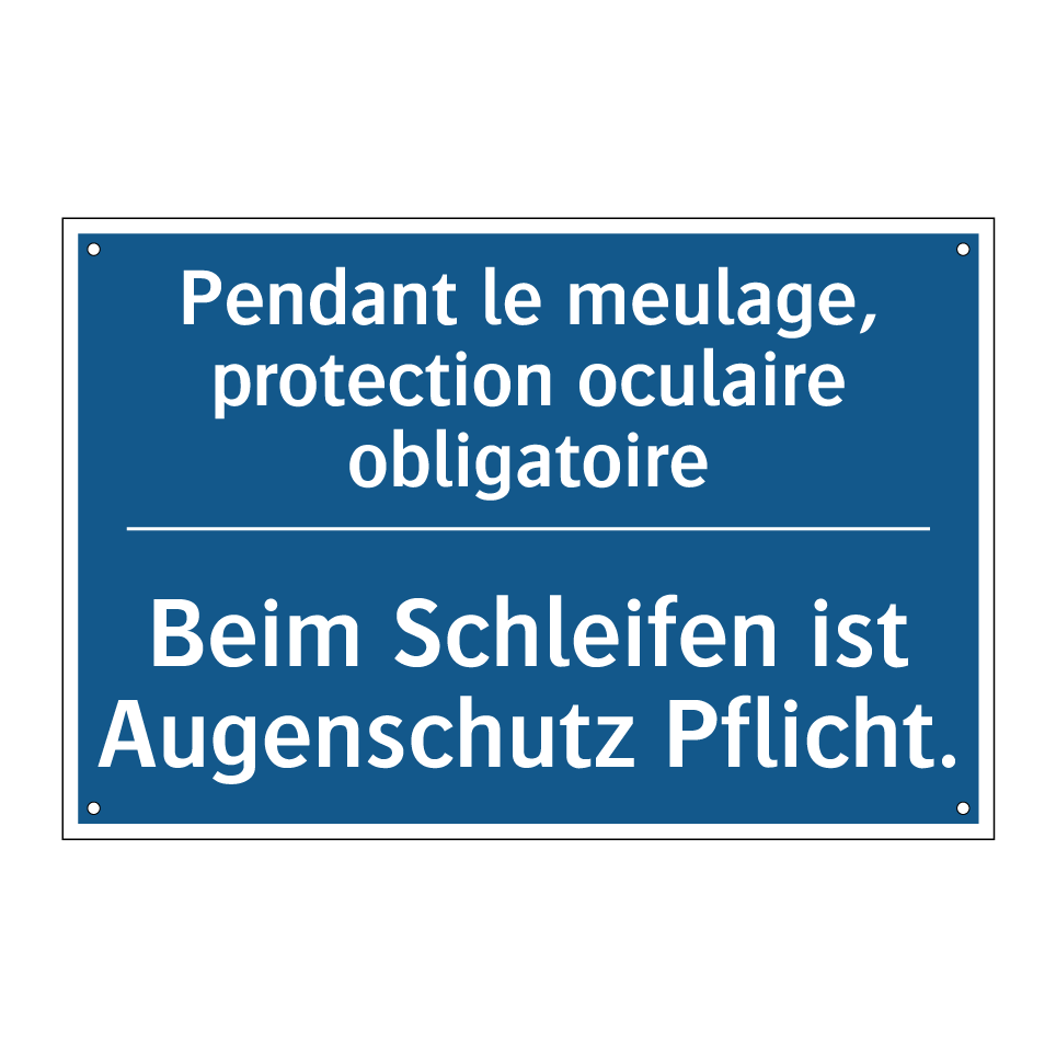 Beim Schleifen ist Augenschutz /.../ - Pendant le meulage, protection /.../
