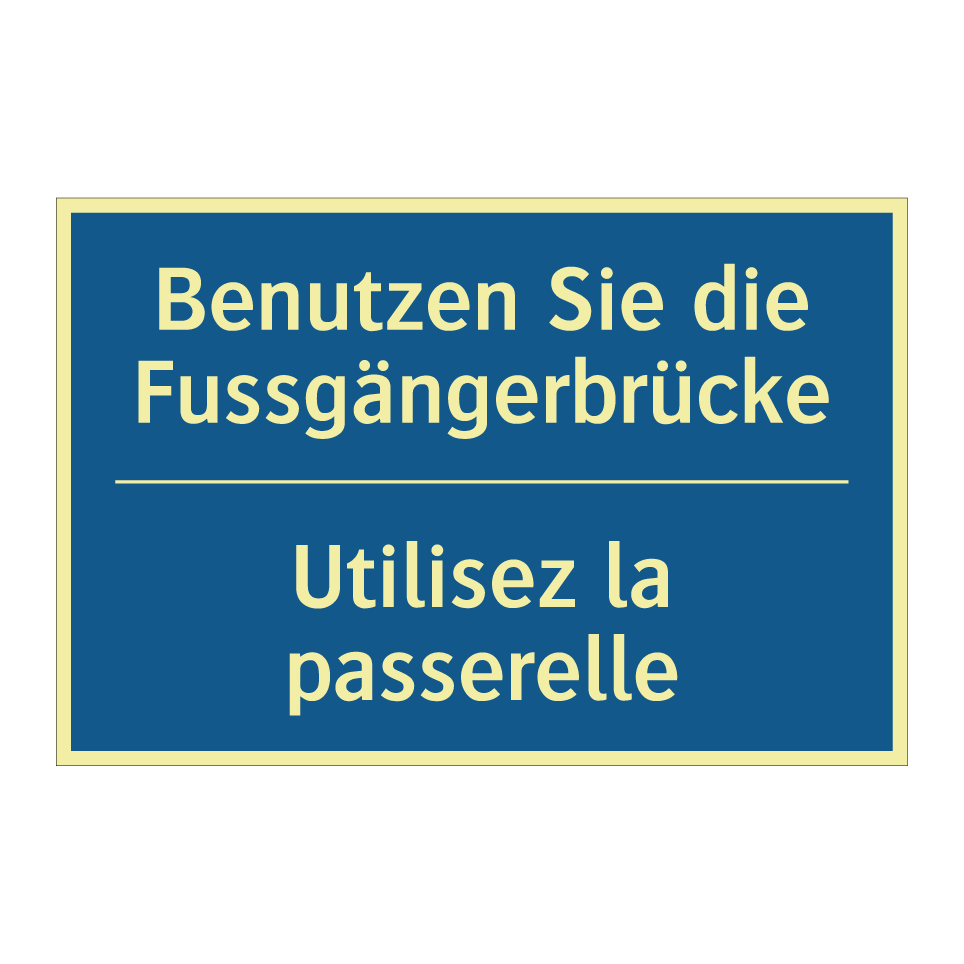 Benutzen Sie die Fussgängerbrücke /.../ - Utilisez la passerelle