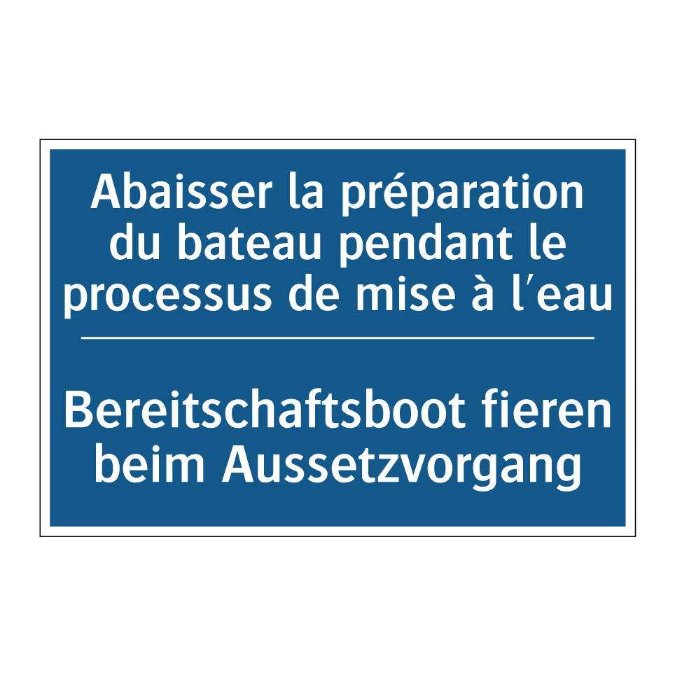 Bereitschaftsboot fieren beim /.../ - Abaisser la préparation du bateau /.../