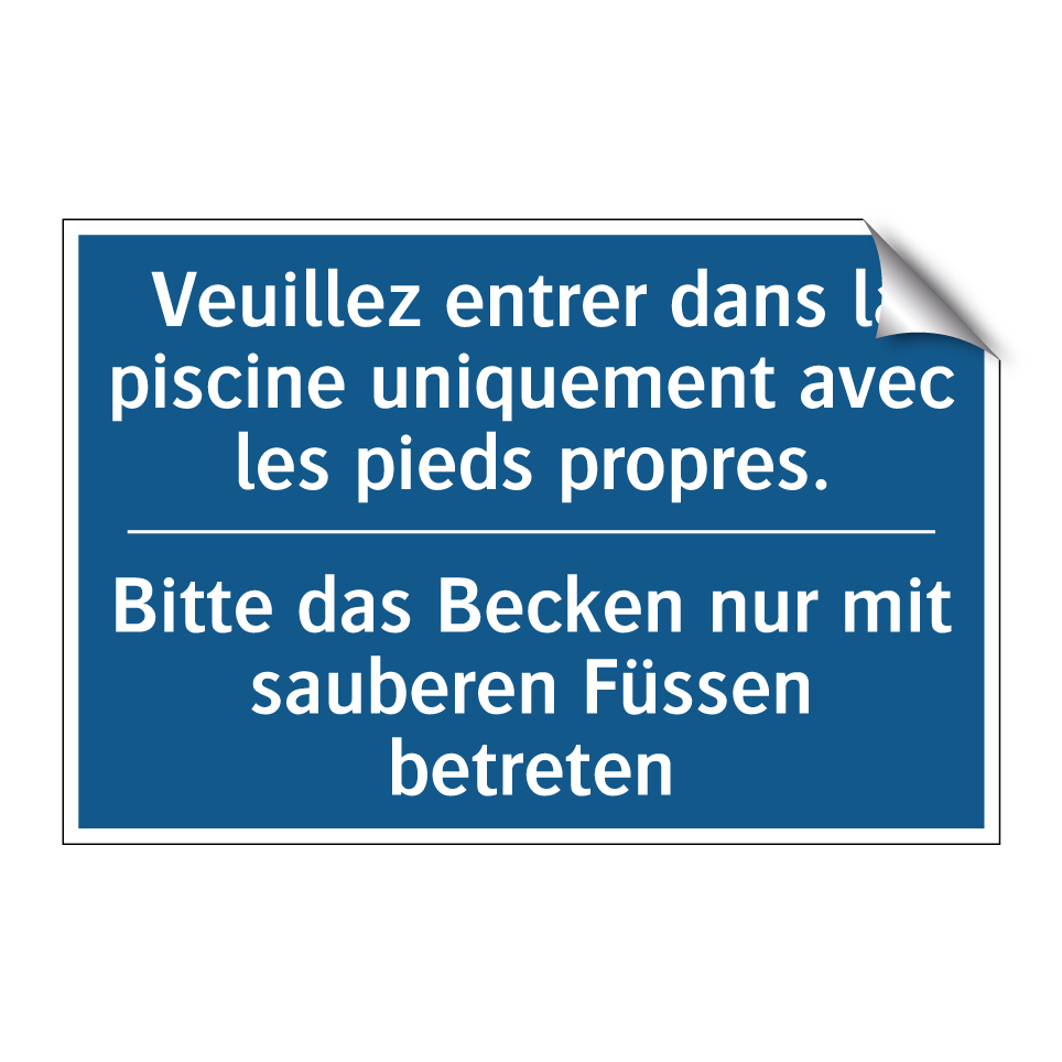 Bitte das Becken nur mit sauberen /.../ - Veuillez entrer dans la piscine /.../