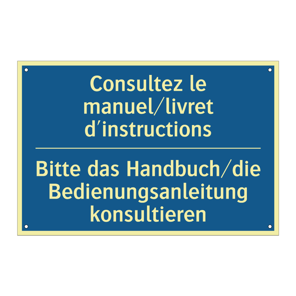 Bitte das Handbuch/die Bedienungsanleitung /.../ - Consultez le manuel/livret d'instructions /.../