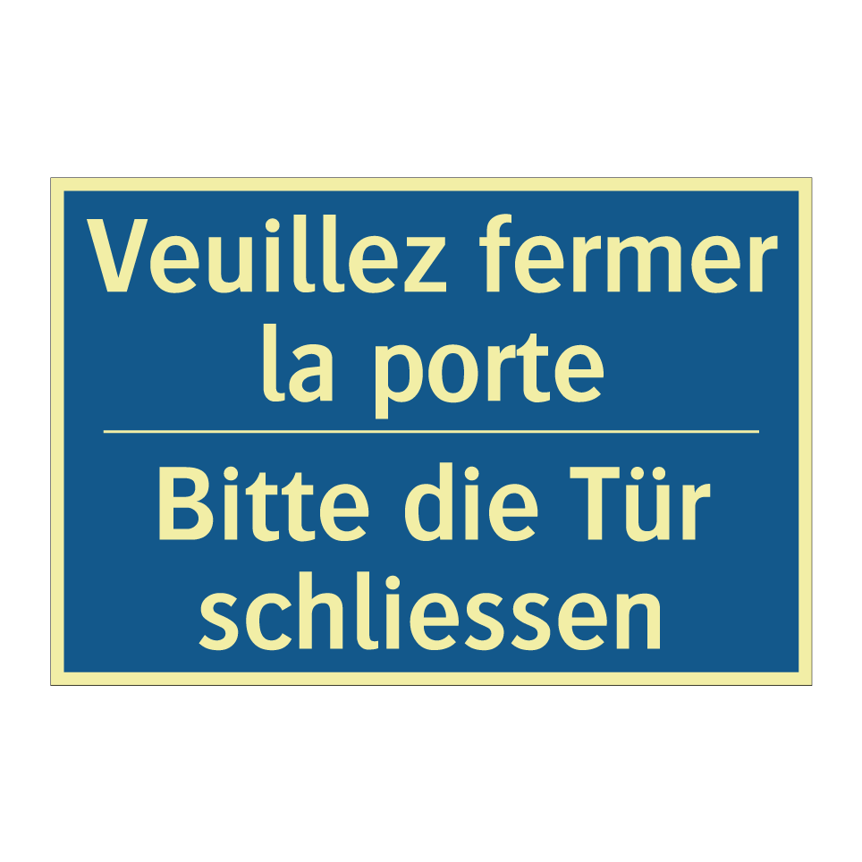 Bitte die Tür schliessen - Veuillez fermer la porte