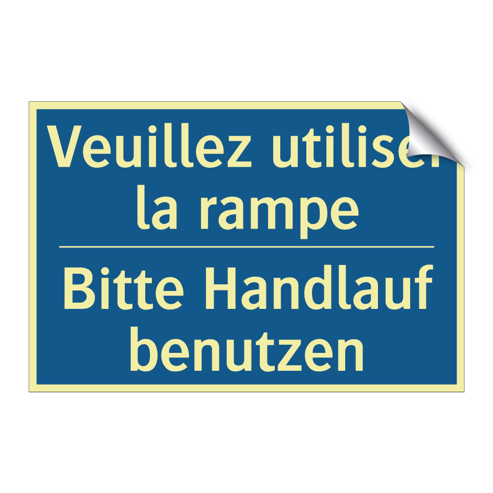 Bitte Handlauf benutzen - Veuillez utiliser la rampe