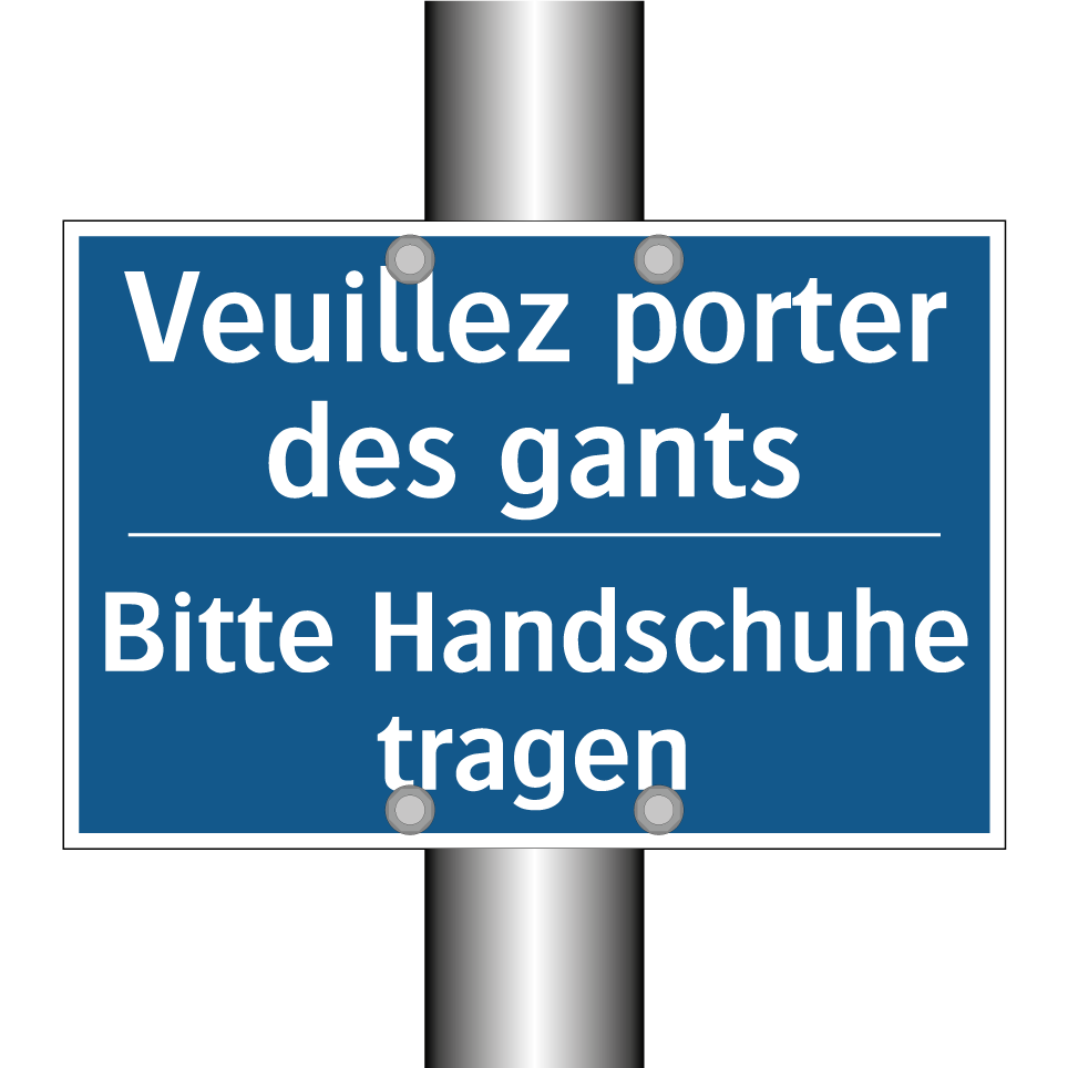 Bitte Handschuhe tragen - Veuillez porter des gants