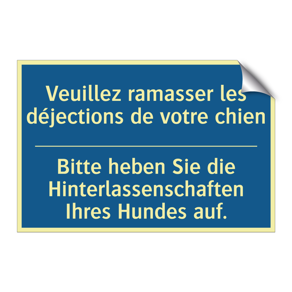 Bitte heben Sie die Hinterlassenschaften /.../ - Veuillez ramasser les déjections /.../