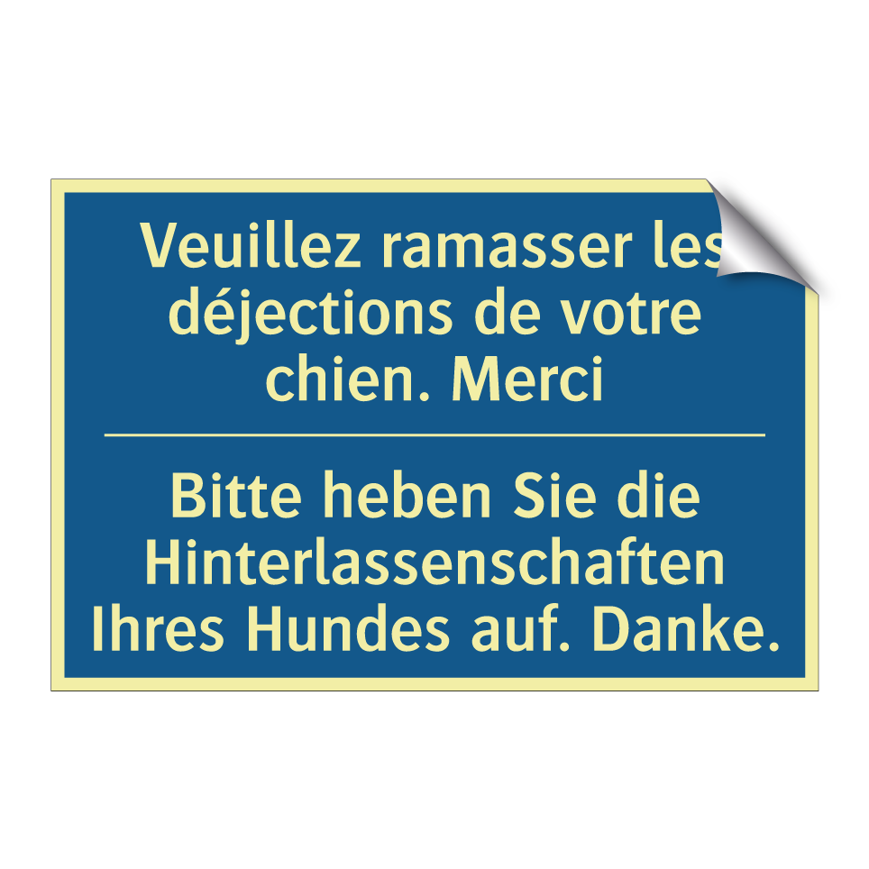 Bitte heben Sie die Hinterlassenschaften /.../ - Veuillez ramasser les déjections /.../