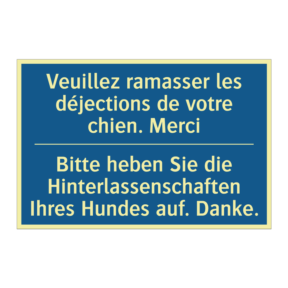 Bitte heben Sie die Hinterlassenschaften /.../ - Veuillez ramasser les déjections /.../