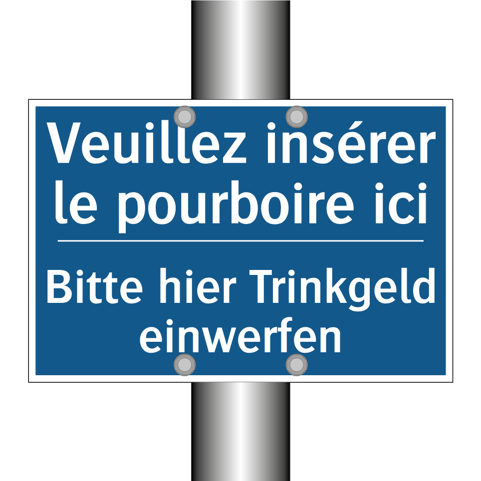 Bitte hier Trinkgeld einwerfen - Veuillez insérer le pourboire /.../