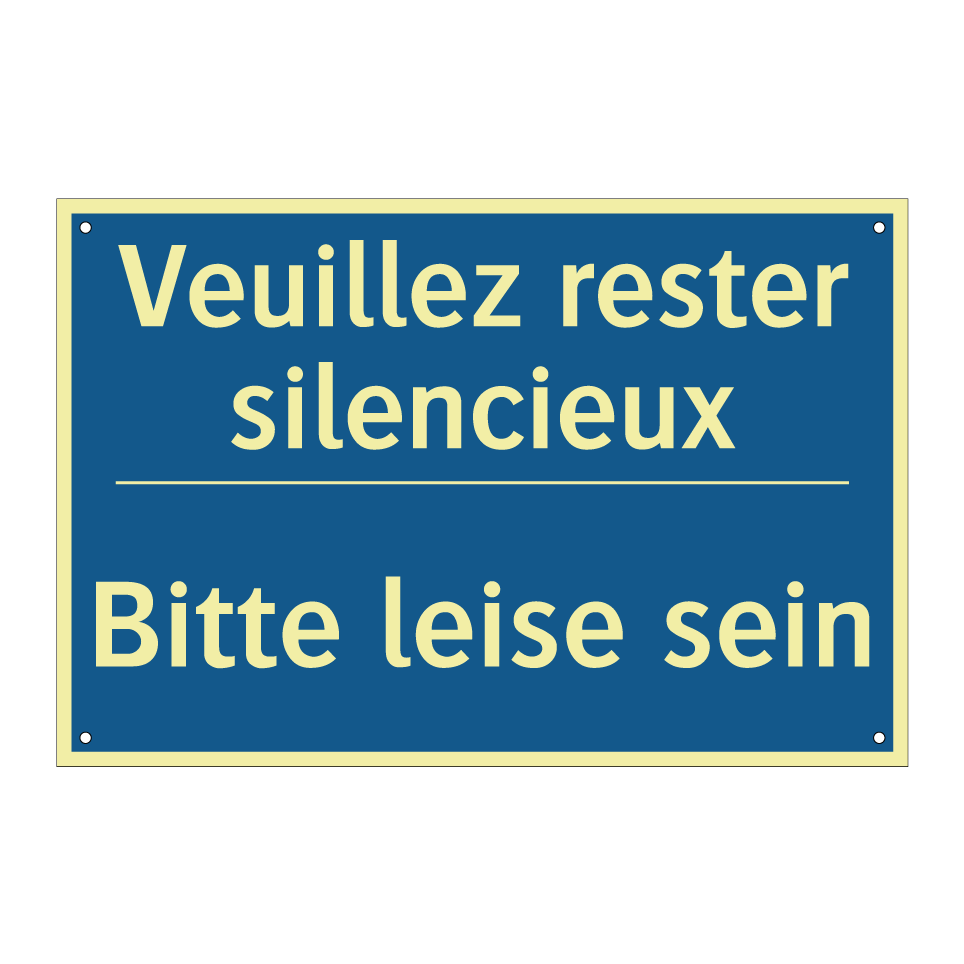 Bitte leise sein - Veuillez rester silencieux