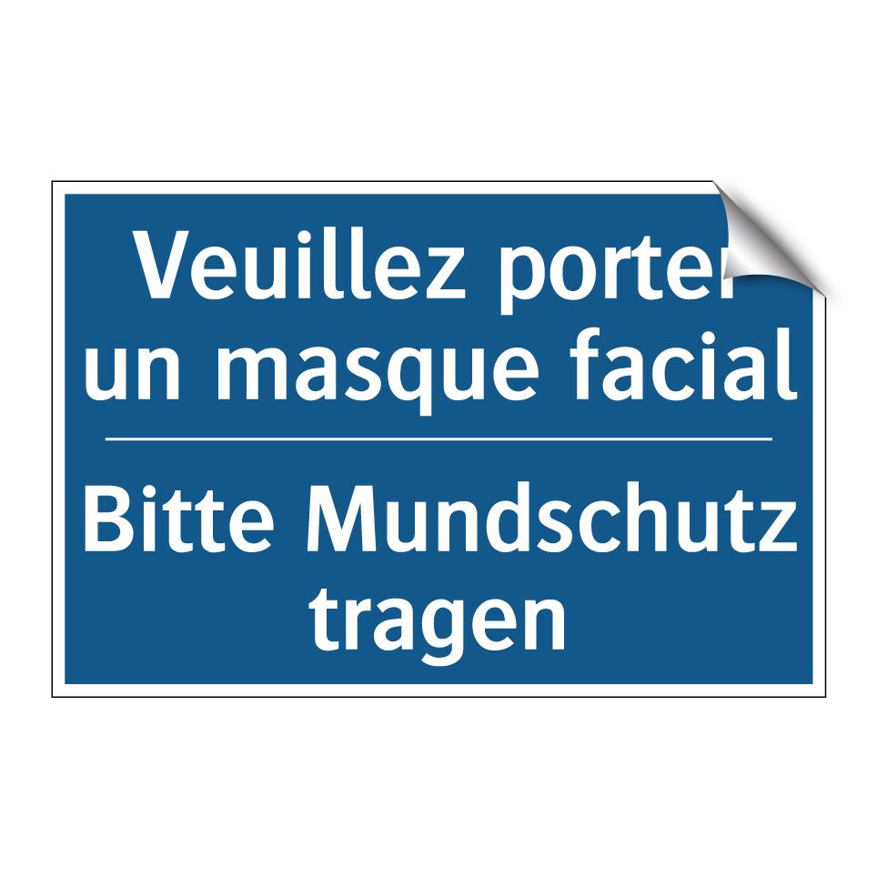 Bitte Mundschutz tragen - Veuillez porter un masque facial /.../