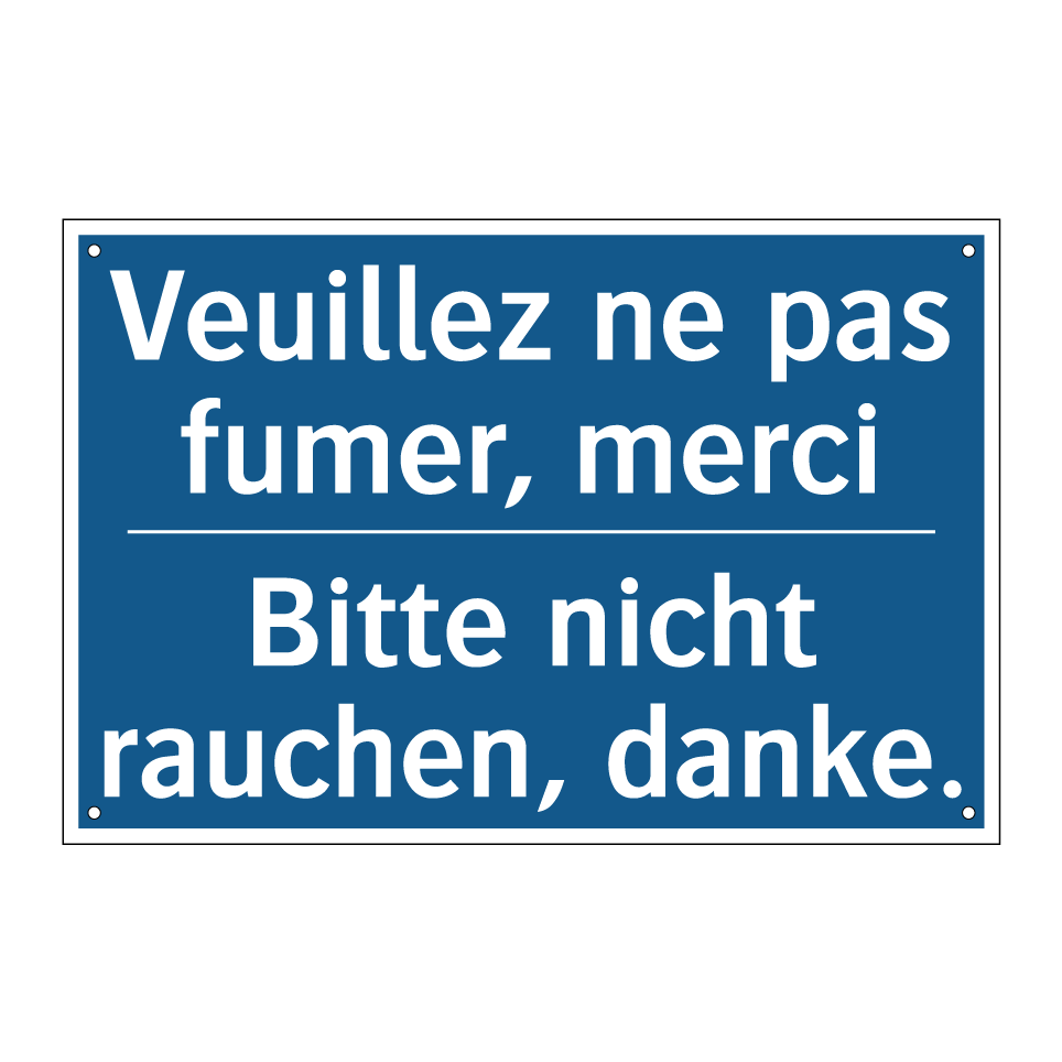 Bitte nicht rauchen, danke. - Veuillez ne pas fumer, merci