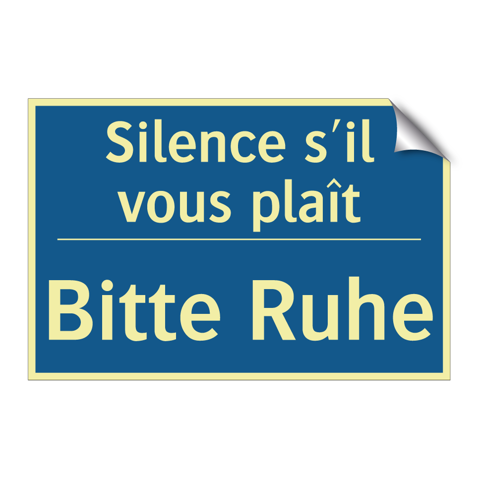 Bitte Ruhe - Silence s'il vous plaît