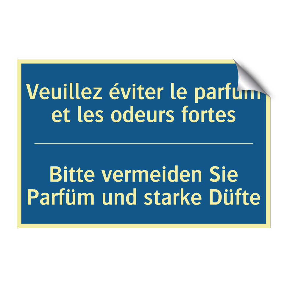 Bitte vermeiden Sie Parfüm und /.../ - Veuillez éviter le parfum et les /.../