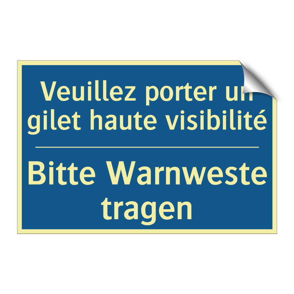 Bitte Warnweste tragen - Veuillez porter un gilet haute /.../