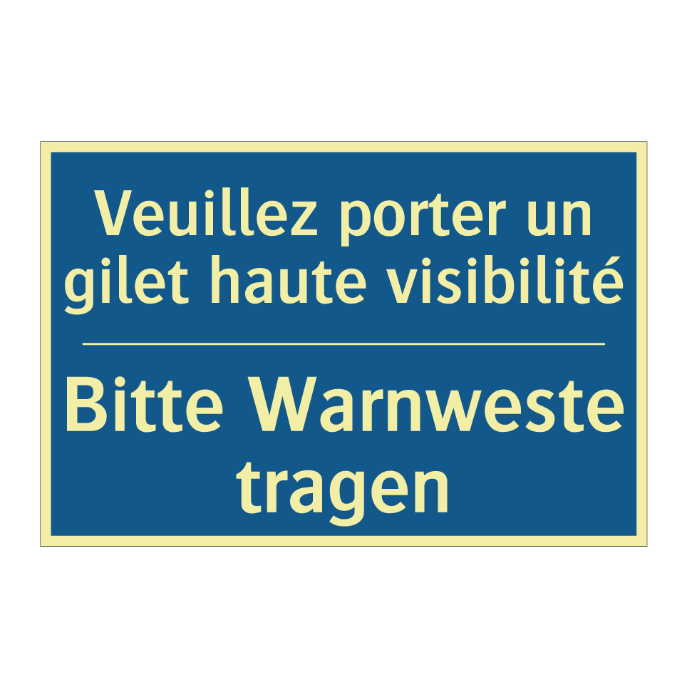 Bitte Warnweste tragen - Veuillez porter un gilet haute /.../