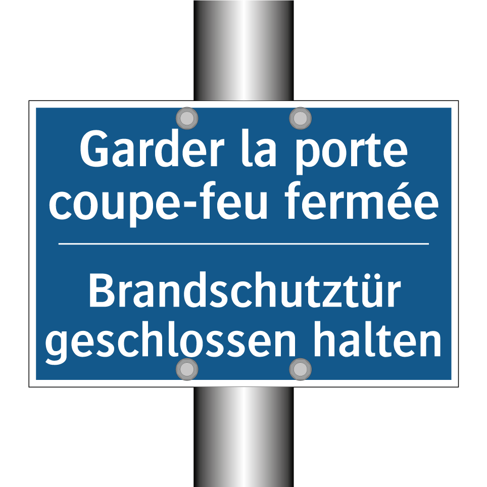 Brandschutztür geschlossen halten /.../ - Garder la porte coupe-feu fermée /.../