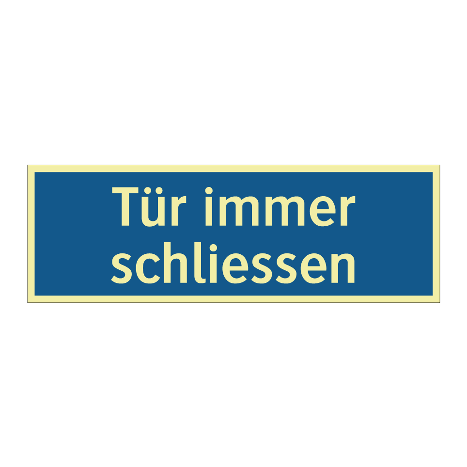 Tür immer schliessen