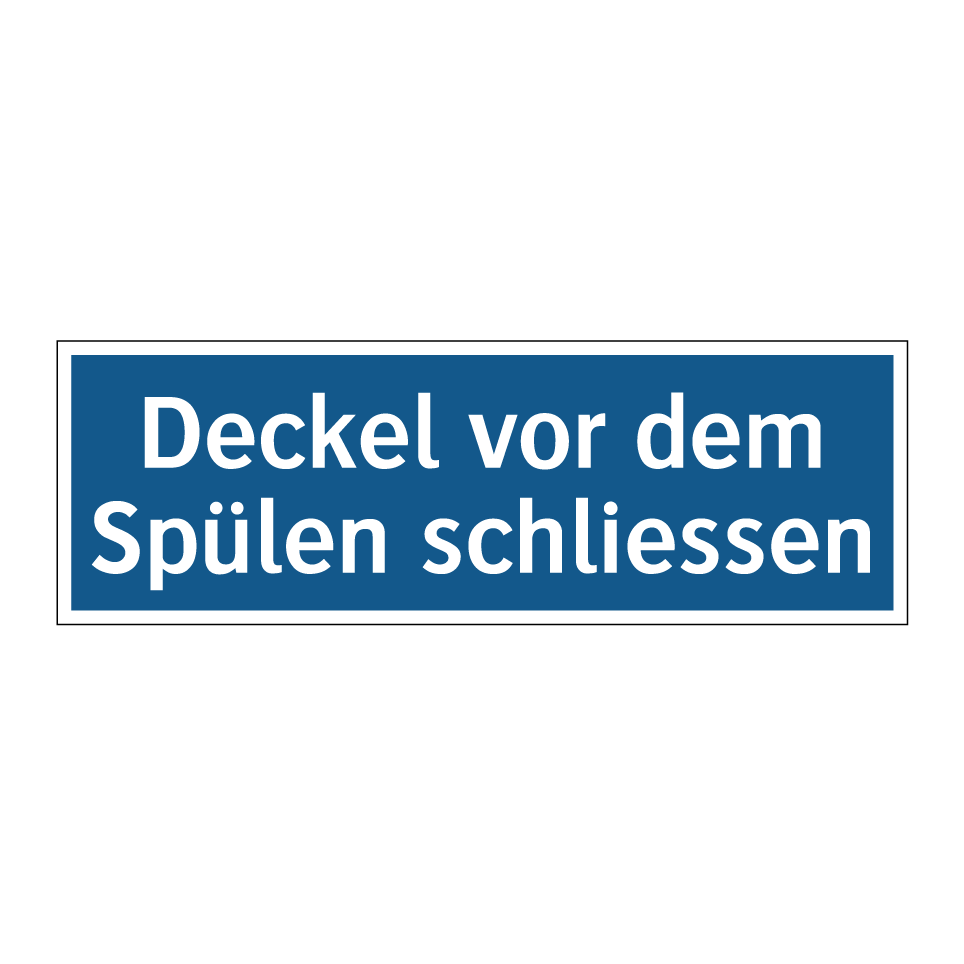 Deckel vor dem Spülen schliessen