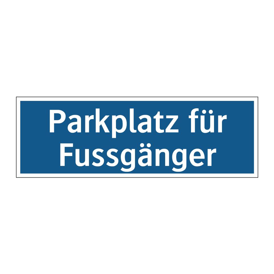 Parkplatz für Fussgänger