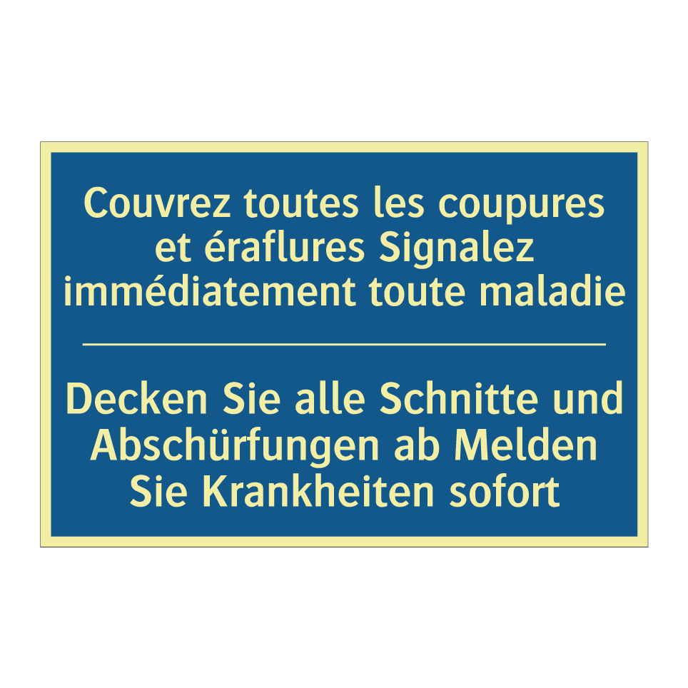 Decken Sie alle Schnitte und Abschürfungen /.../ - Couvrez toutes les coupures et /.../