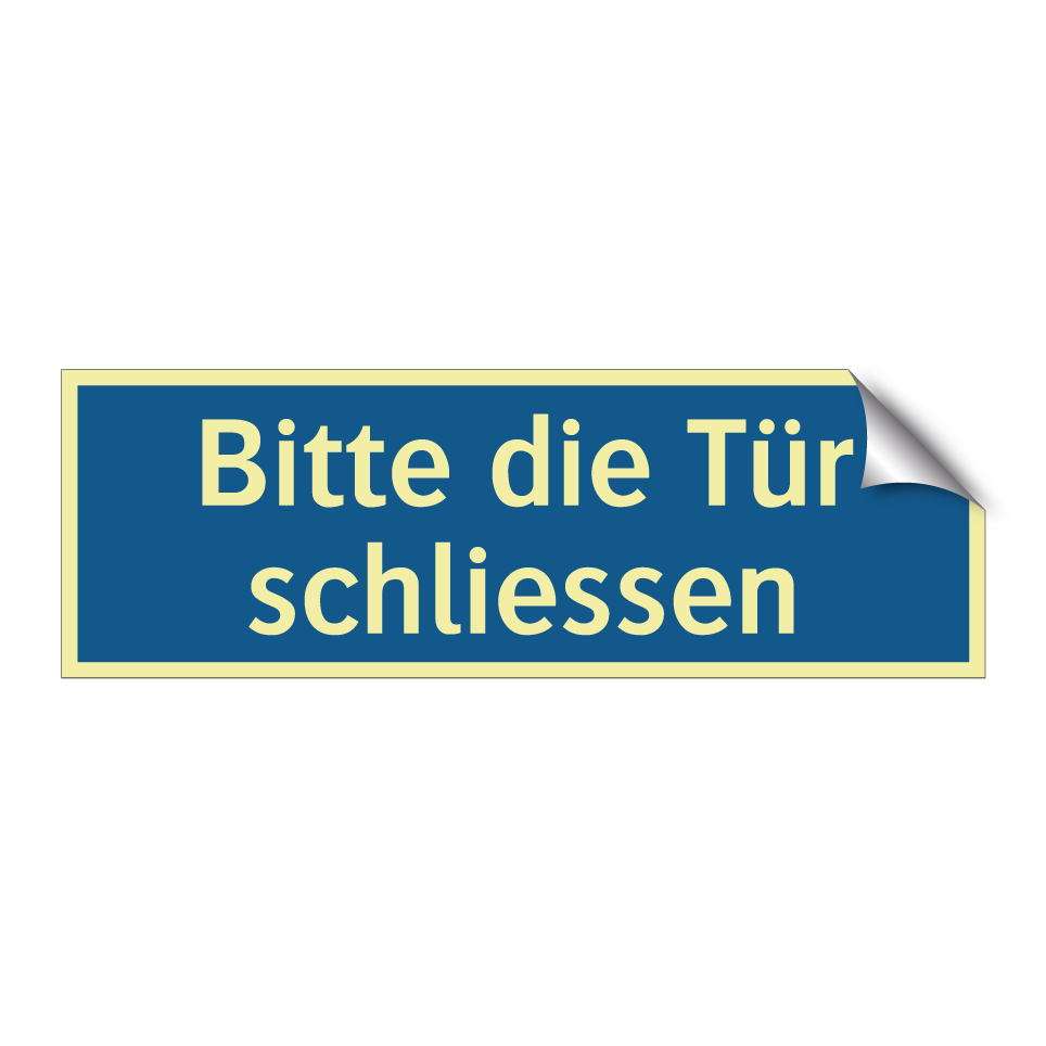 Bitte die Tür schliessen
