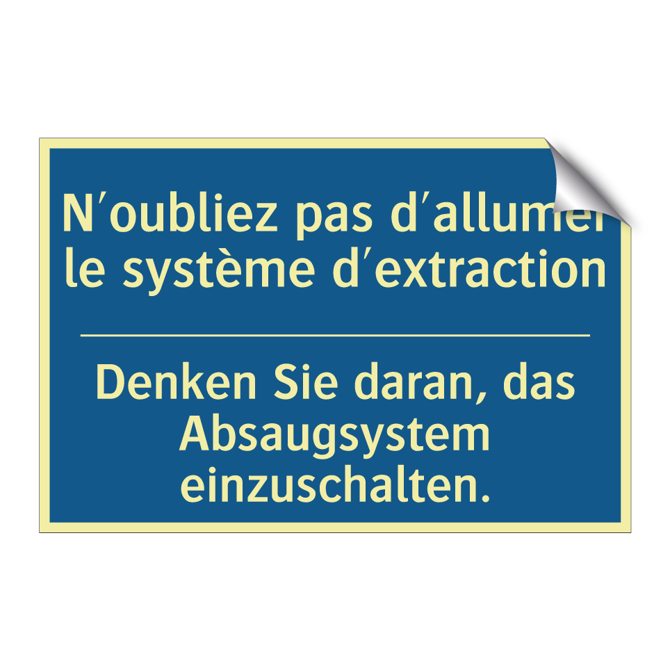 Denken Sie daran, das Absaugsystem /.../ - N'oubliez pas d'allumer le système /.../