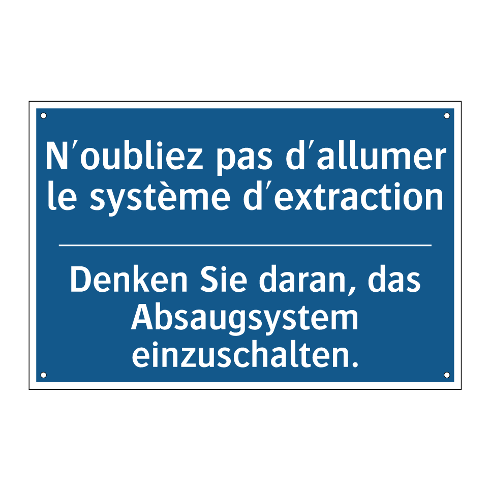 Denken Sie daran, das Absaugsystem /.../ - N'oubliez pas d'allumer le système /.../