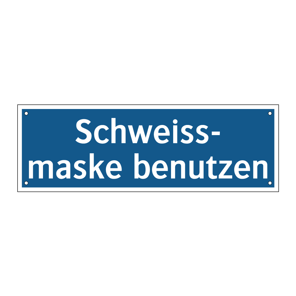 Schweiss- maske benutzen