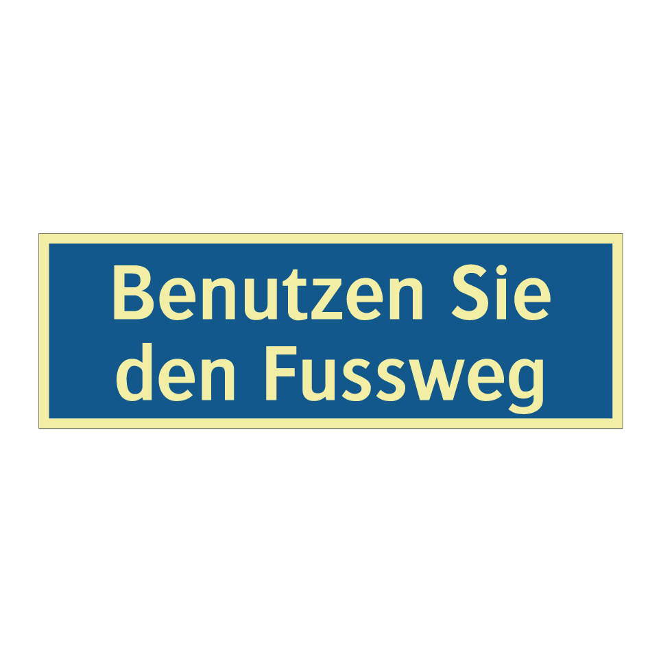 Benutzen Sie den Fussweg