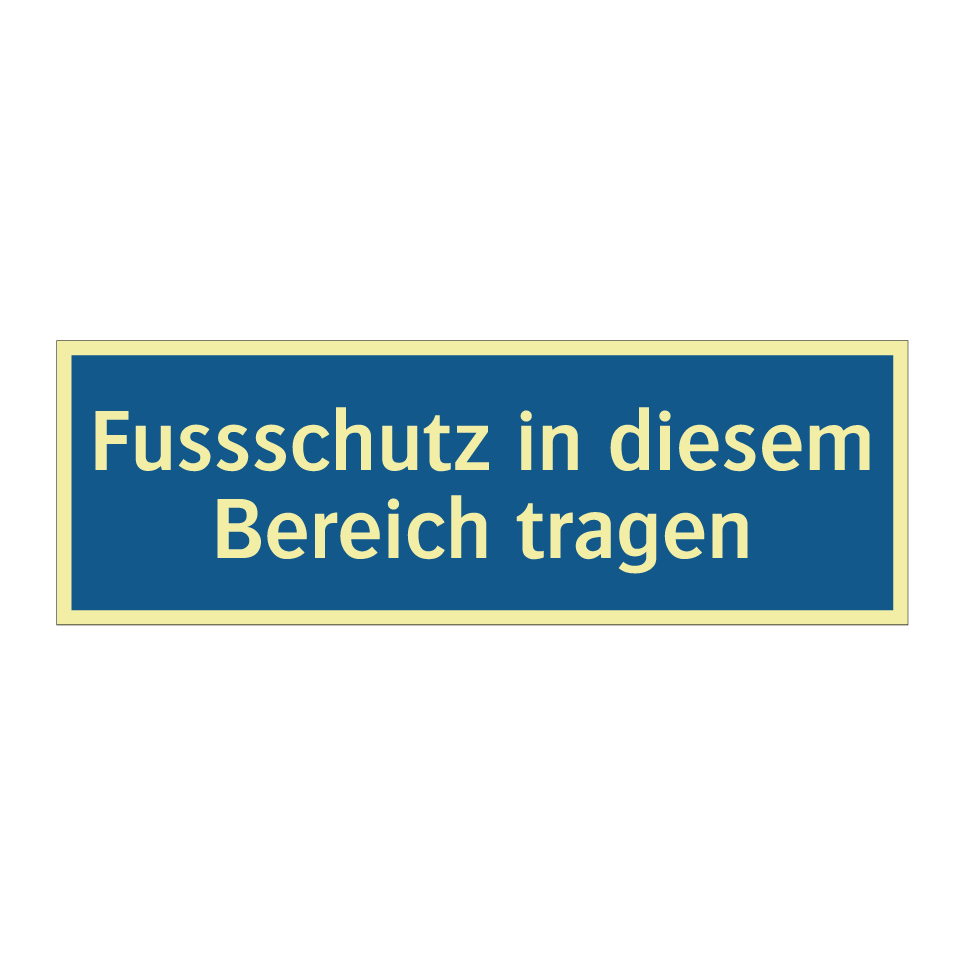 Fussschutz in diesem Bereich tragen