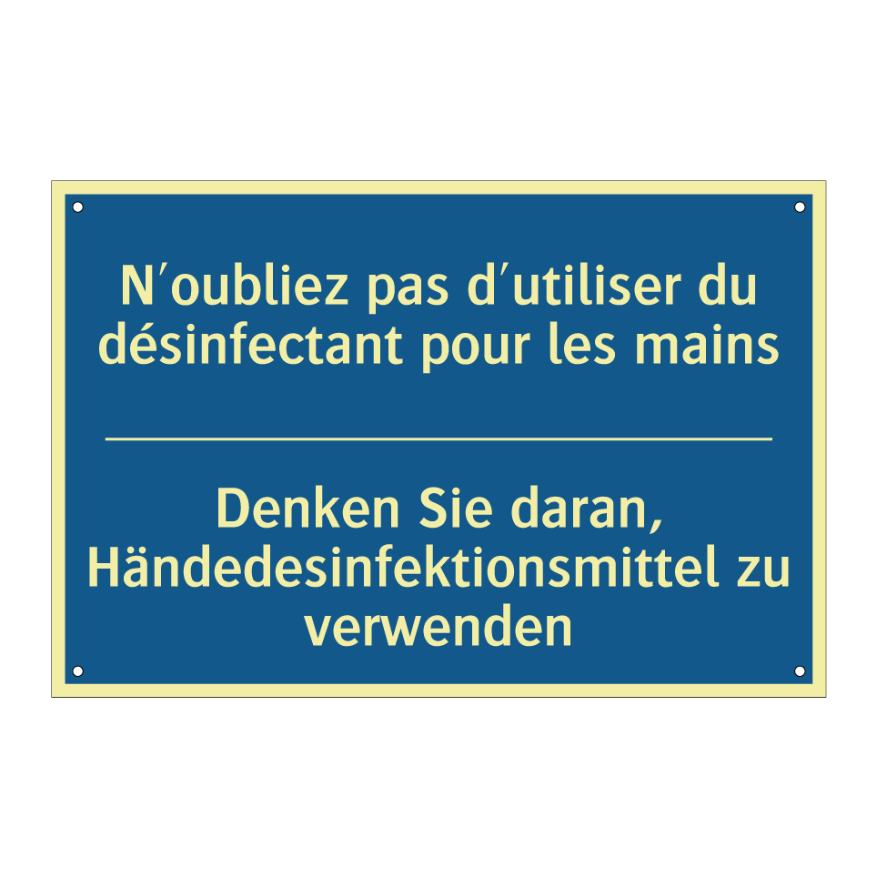 Denken Sie daran, Händedesinfektionsmittel /.../ - N'oubliez pas d'utiliser du désinfectant /.../