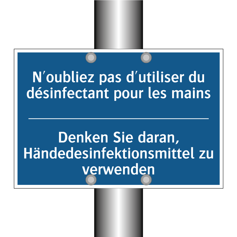 Denken Sie daran, Händedesinfektionsmittel /.../ - N'oubliez pas d'utiliser du désinfectant /.../