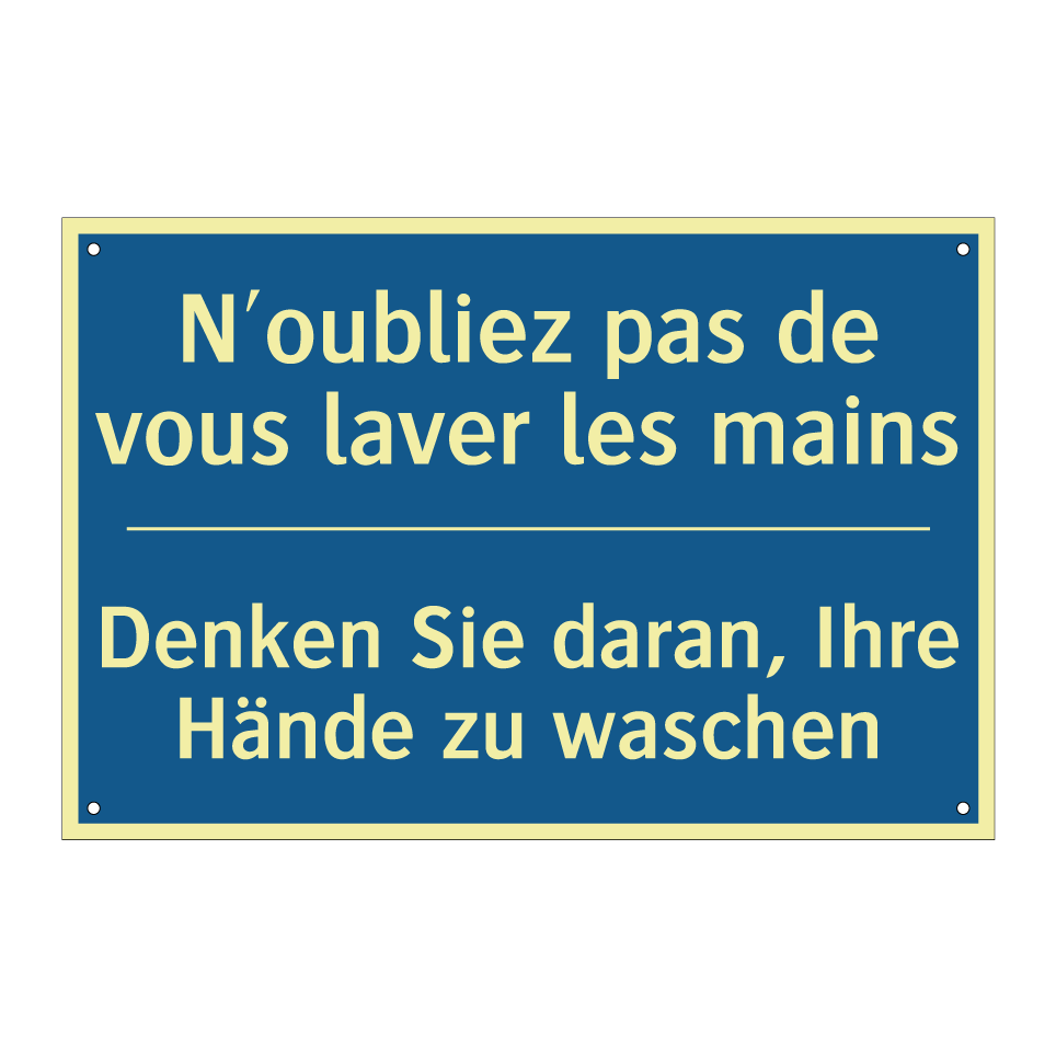 Denken Sie daran, Ihre Hände zu /.../ - N'oubliez pas de vous laver les /.../