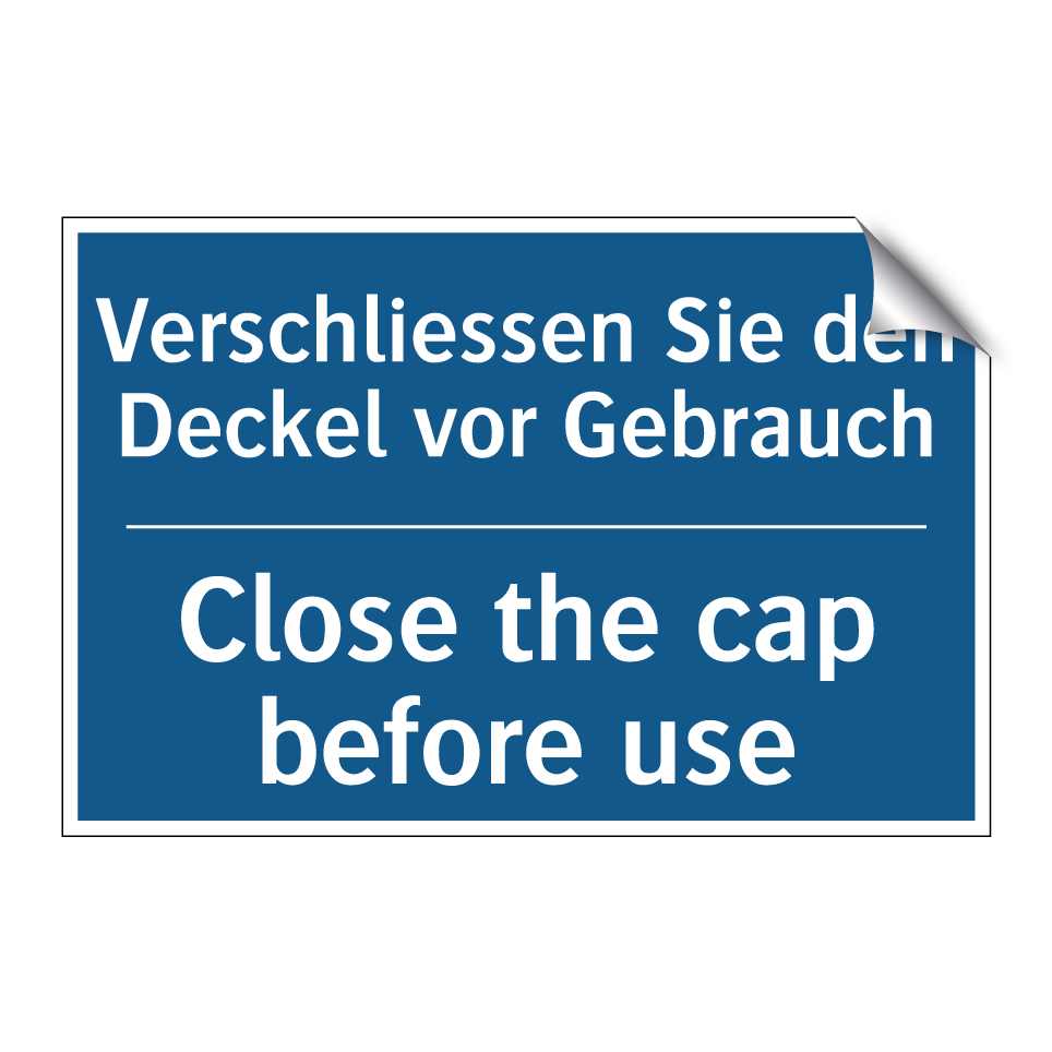 Verschliessen Sie den Deckel vor /.../ - Close the cap before use