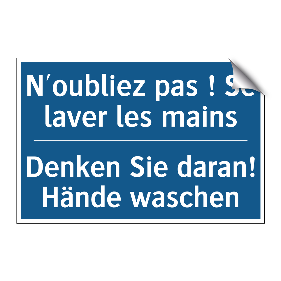 Denken Sie daran! Hände waschen /.../ - N'oubliez pas ! Se laver les mains /.../