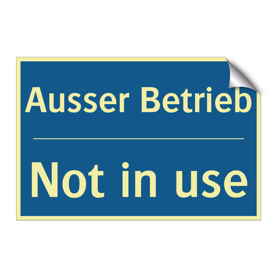 Ausser Betrieb - Not in use