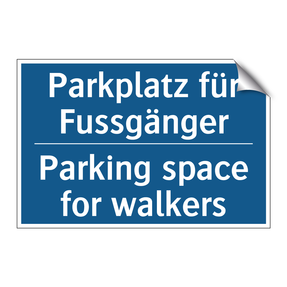 Parkplatz für Fussgänger - Parking space for walkers