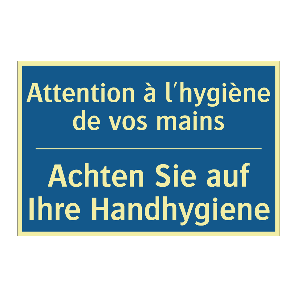 Achten Sie auf Ihre Handhygiene /.../ - Attention à l'hygiène de vos mains /.../