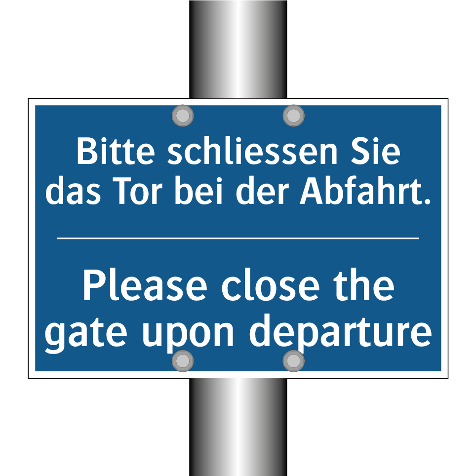 Bitte schliessen Sie das Tor bei /.../ - Please close the gate upon departure /.../