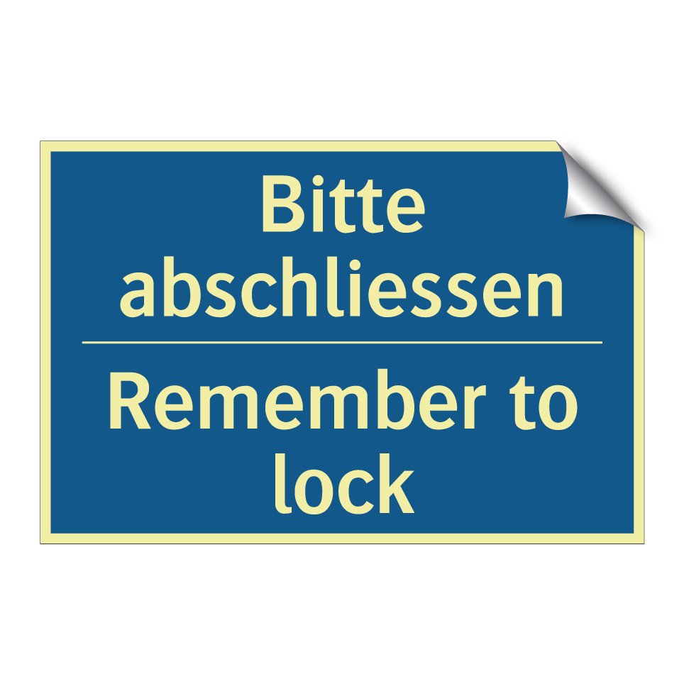 Bitte abschliessen - Remember to lock