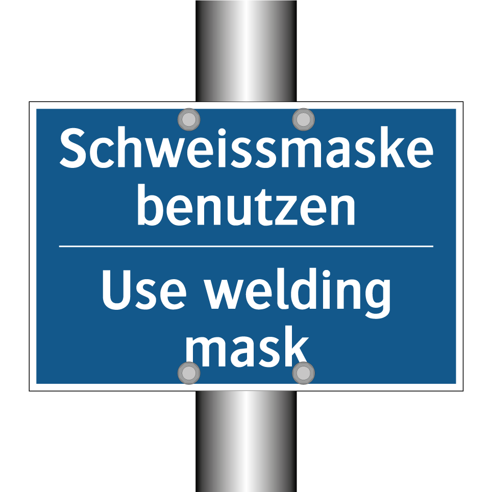 Schweissmaske benutzen - Use welding mask