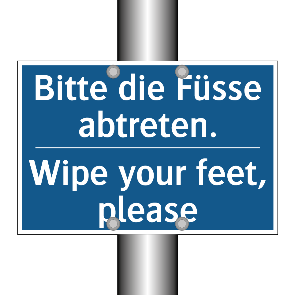 Bitte die Füsse abtreten. - Wipe your feet, please