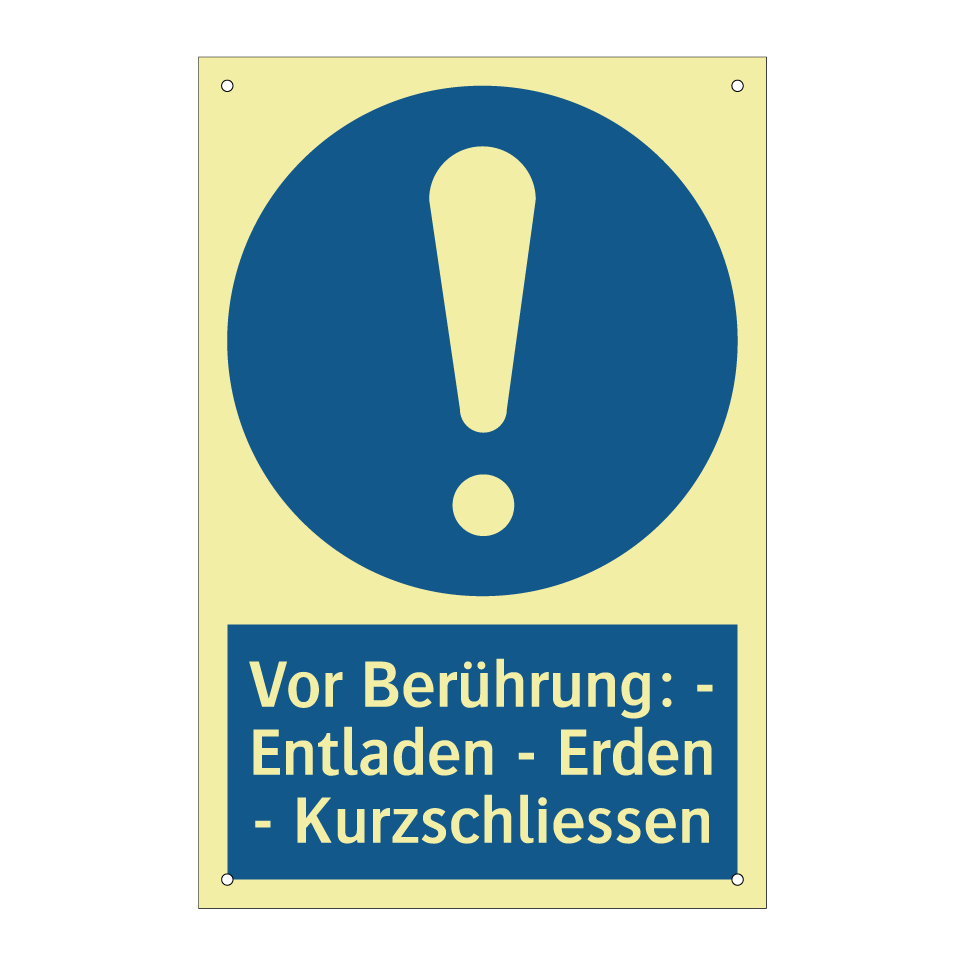 Vor Berührung: - Entladen - Erden - Kurzschliessen