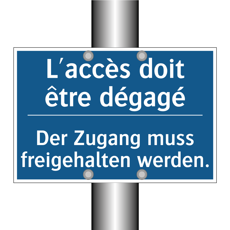 Der Zugang muss freigehalten werden. /.../ - L'accès doit être dégagé