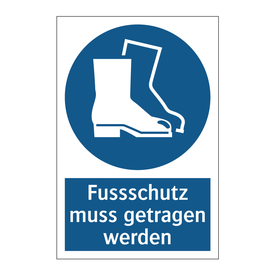 Fussschutz muss getragen werden