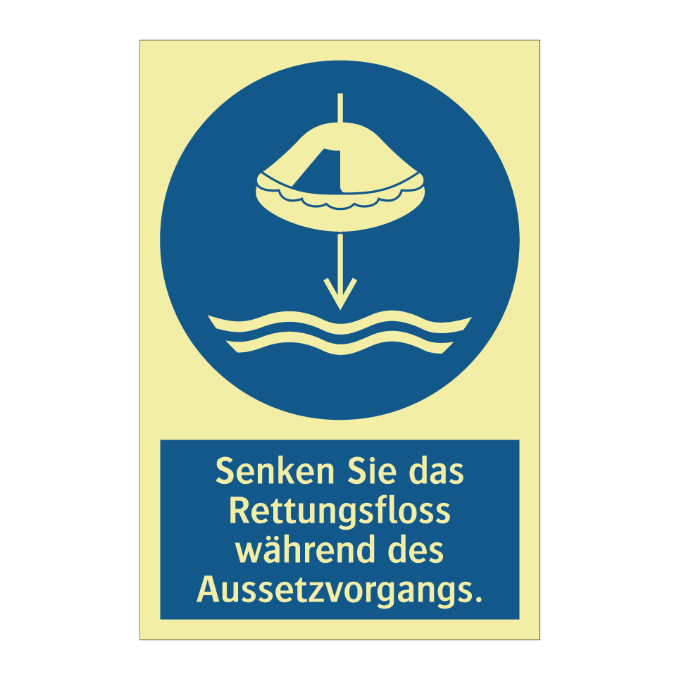 Senken Sie das Rettungsfloss während des Aussetzvorgangs.
