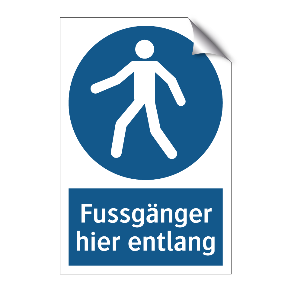 Fussgänger hier entlang