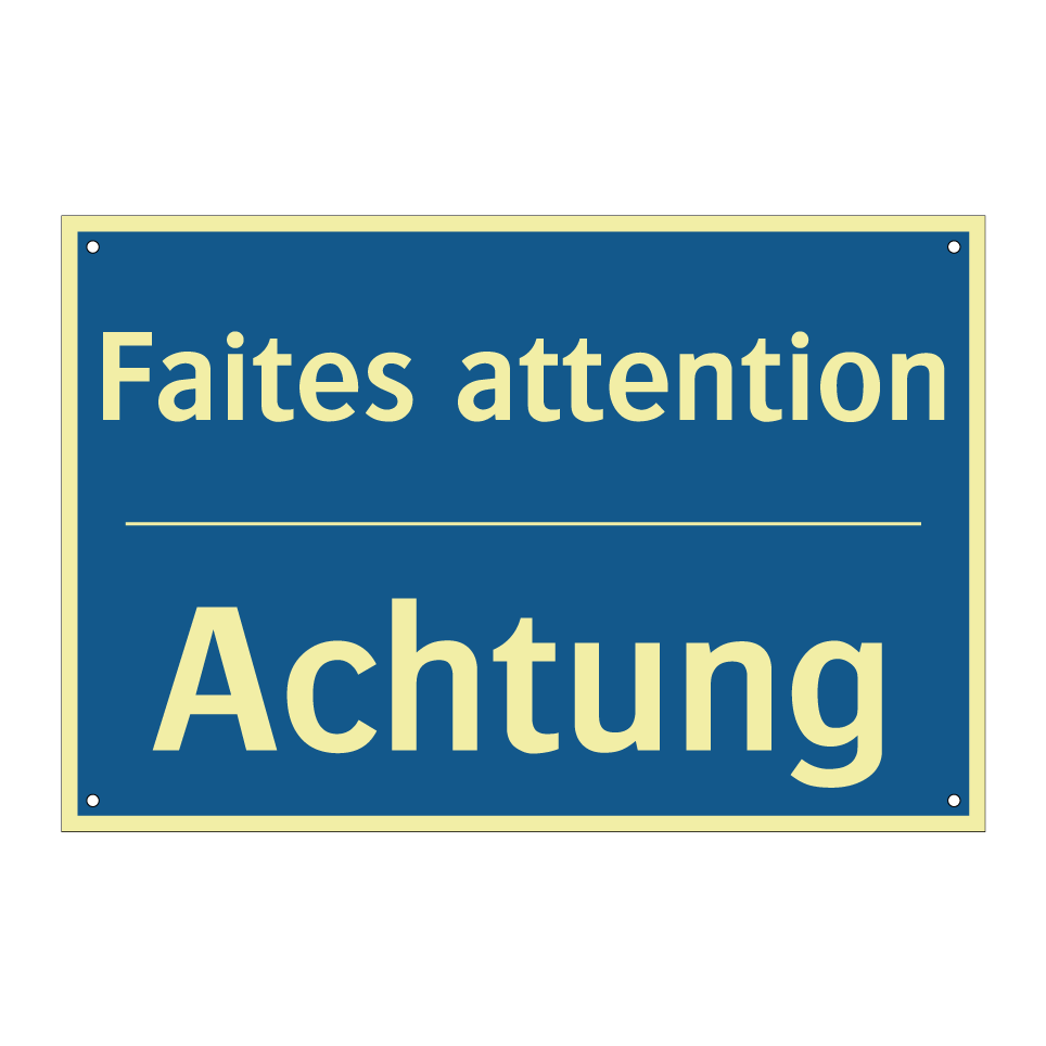 Achtung - Faites attention